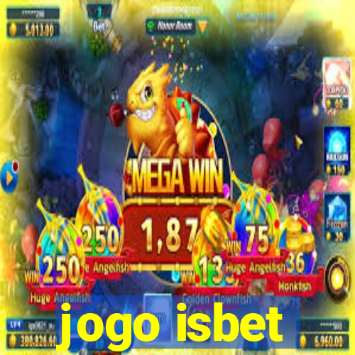 jogo isbet